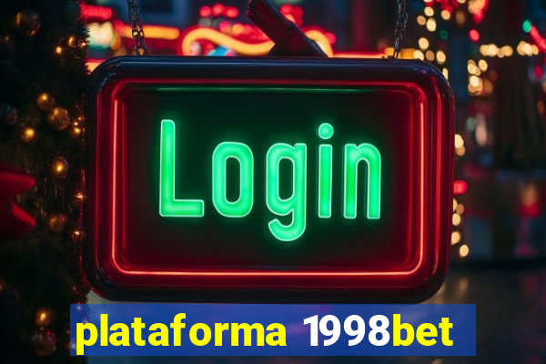 plataforma 1998bet